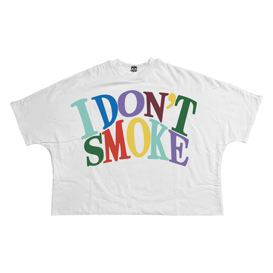 I Don't Smoke Tee